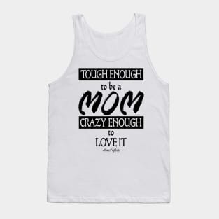 #MOMlife - Tough Enough to be a Mum Tank Top